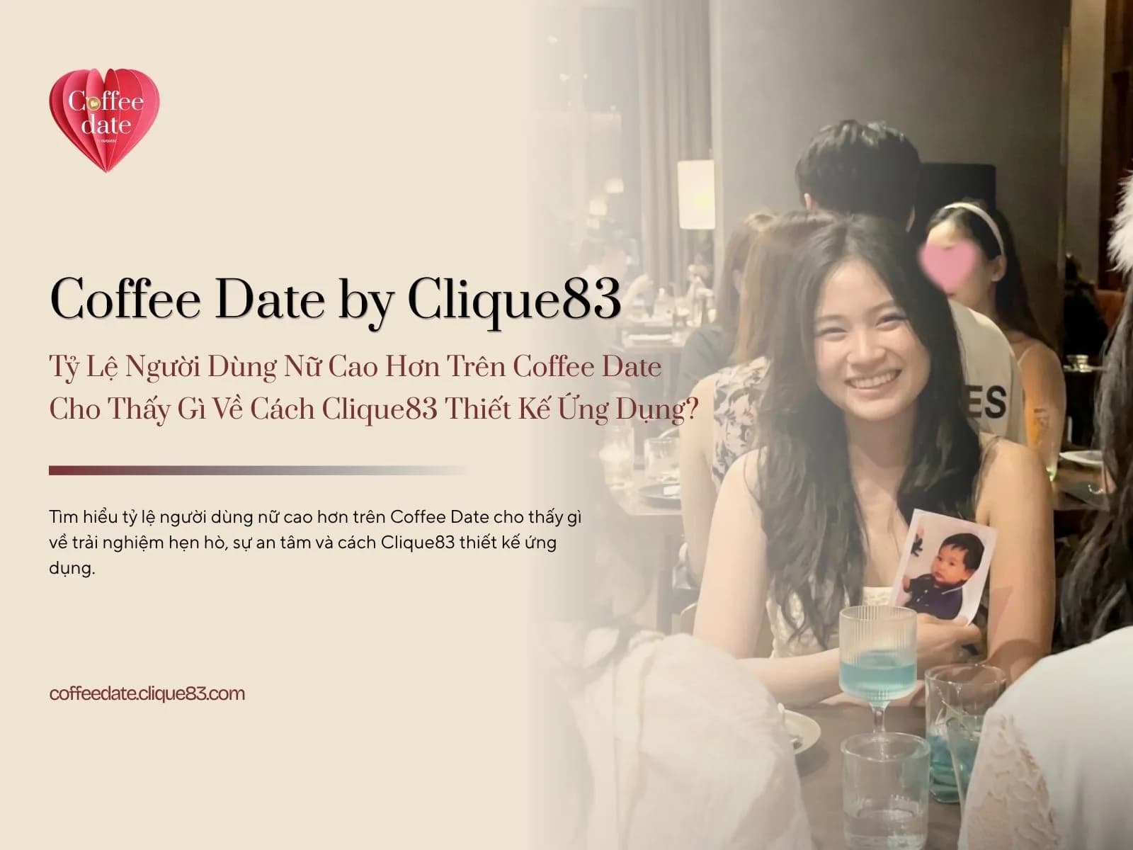 Tỷ Lệ Người Dùng Nữ Cao Hơn Trên Coffee Date Cho Thấy Gì Về Cách Clique83 Thiết Kế Ứng Dụng?
